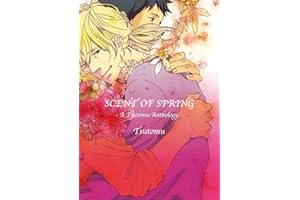 Scent Of Spring (Yaoi Manga) Vol. 1