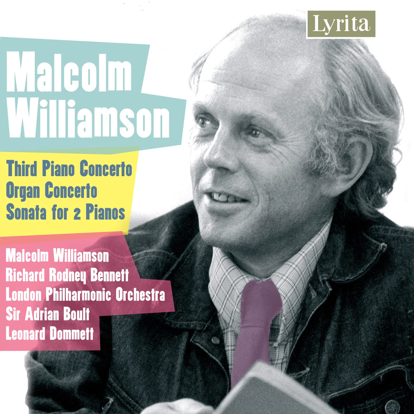 Malcolm Williamson: Concerto for Organ & Orchestra, Piano Concerto, Sonata