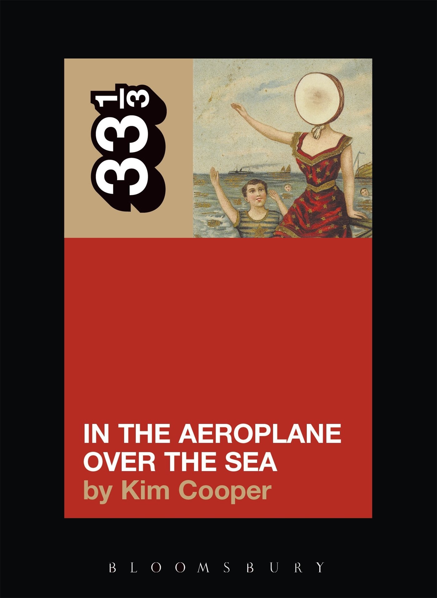 Neutral Milk Hotel's In the Aeroplane Over the Sea (33 1/3): 29