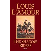 The Shadow Riders: A Novel