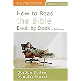 How to Read the Bible Book by Book: A Guided Tour