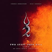 Two Steps From Hell / Bergersen, Thomas / Phoe, Nick - Live: An