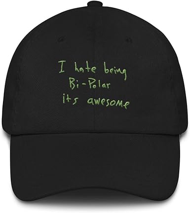 Amazon Com Hypemonsterz I Hate Being Bi Polar It S Awesome Kanye West Embroidery Dad Hat Cap Hypemonsterz Clothing