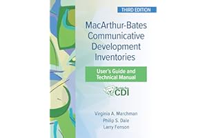 MacArthur-Bates Communicative Development Inventories User's Guide and Technical Manual