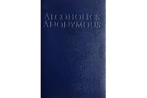 Alcoholics Anonymous: The Big Book