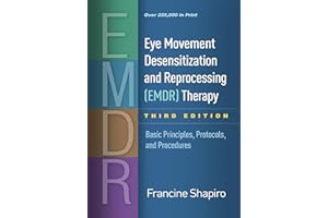 Eye Movement Desensitization and Reprocessing (EMDR) Therapy: Basic Principles, Protocols, and Procedures