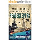 Peacekeepers (The Falling Empires Series Book 2)