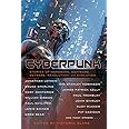 Cyberpunk: Stories of Hardware, Software, Wetware, Revolution, and Evolution