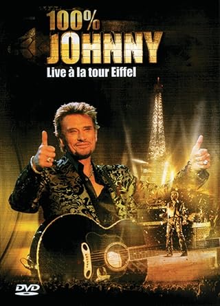 Johnny Hallyday 100 Johnny Live A La Tour Eiffel Amazon Fr Johnny Hallyday Sonia Lacen Jean Louis Aubert Florent Pagny Nawfel Gerard Pullicino Johnny Hallyday Sonia Lacen Dvd Blu Ray