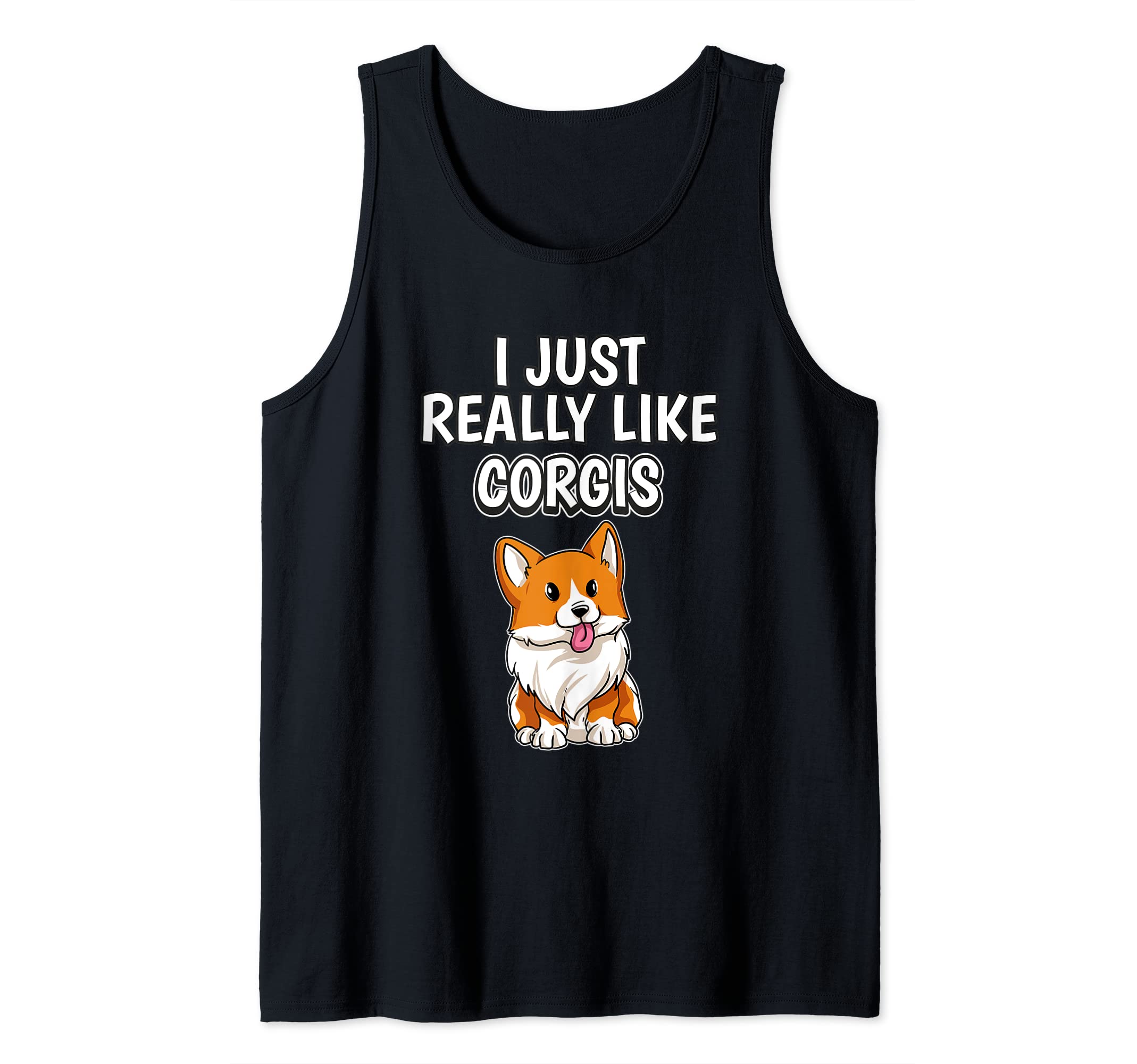 Dog Owner Quote I Just Really Like Corgis Clothes Corgi Tank Top