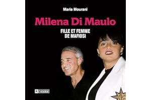 Milena Di Maulo: Fille et femme de mafiosi
