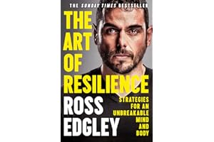 The Art of Resilience: Strategies for an Unbreakable Mind and Body
