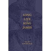 Long Live the King James