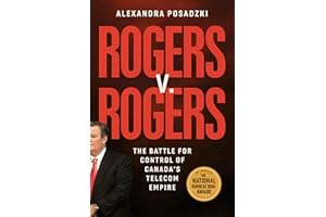Rogers v. Rogers: The Battle for Control of Canada's Telecom Empire