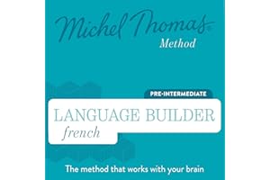 Language Builder French (Michel Thomas Method) - Full course: Learn French with the Michel Thomas Method