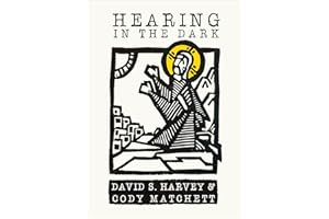 Hearing in the Dark: Reflections on Christian Spiritual Formation