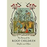The Story of the Root Children: Mini Edition