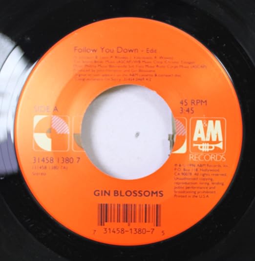  Gin Blossoms 45 RPM Follow You Down Edit / Til I Hear It From You