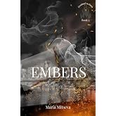 Embers (Destined To Burn)