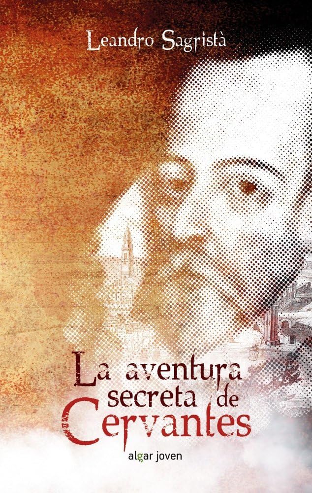Portada de La Aventura Secreta De Cervantes: 75 (Algar Joven)