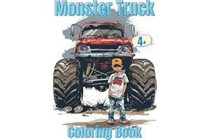 Monster Truck Coloring Book for Kids and Teens.: 45 Awesome Pictures to Color in This Single-sided Coloring Book.