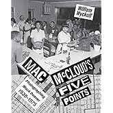 Mac McCloud's Five Points: Photographing Black Denver, 1938–1975