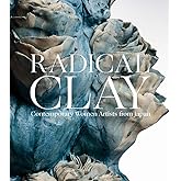 Radical Clay: Contemporary Women Artists from Japan