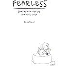 Fearless: Standing firm when the going gets tough
