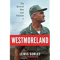 Westmoreland: The General Who Lost Vietnam