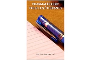 PHARMACOLOGIE POUR LES ÉTUDIANTS (French Edition)