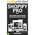 SHOPIFY PRO (2016 version): How to Make $3,000 per Month Selling Physical Items on Shopify