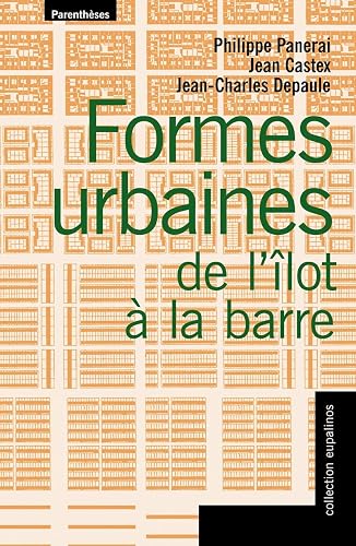 Download Formes urbaines de l'îlot à la barre PDF