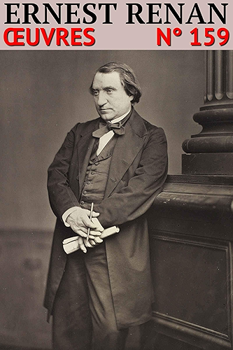 Download Ernest Renan: Oeuvres - N°159 (Annoté) PDF