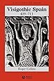 Visigothic Spain 409 - 711