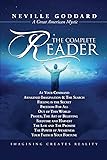 Neville Goddard: The Complete Reader