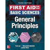 First Aid for the Basic Sciences: General Principles, Third Edition (First Aid Series)