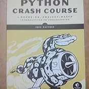 Python Crash Course: Amazon.in: Matthes, Eric: Books
