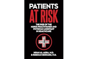 Patients at Risk: The Rise of the Nurse Practitioner and Physician Assistant in Healthcare