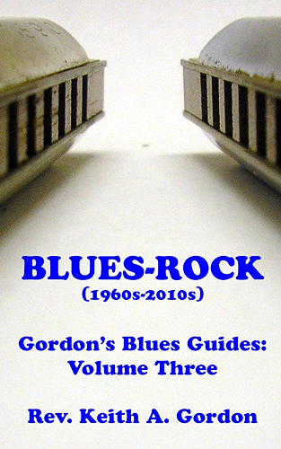 Download Blues-Rock (1960s-2010s): Gordon's Blues Guides, Volume Three (English Edition) PDF