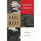 Karl Marx: A Nineteenth-Century Life