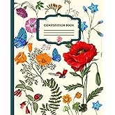 Composition Book: Happy and Bright Floral Botanicals Notebook, 110 Pages, College Ruled