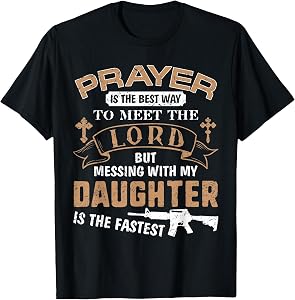 Father Day Funny for Proud Daddy Dad If You Mess My Daughter T-Shirt Small