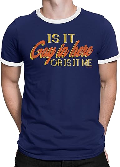 Camiseta del Orgullo Gay - Is It Gay In Here Or Is It Just Me - Unisexo Hombre Señoras LGBT 2019: Amazon.es: Ropa y accesorios