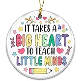 Teacher Ornament 2025, It Takes a Big Heart to Teach Little Minds Ornament – Teacher Appreciation Christmas Ornament 2025, End of Year Gift for Teachers, Educators, Preschool & Daycare Staff