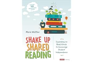 Shake Up Shared Reading (Grades PreK-3): Expanding on Read Alouds to Encourage Student Independence