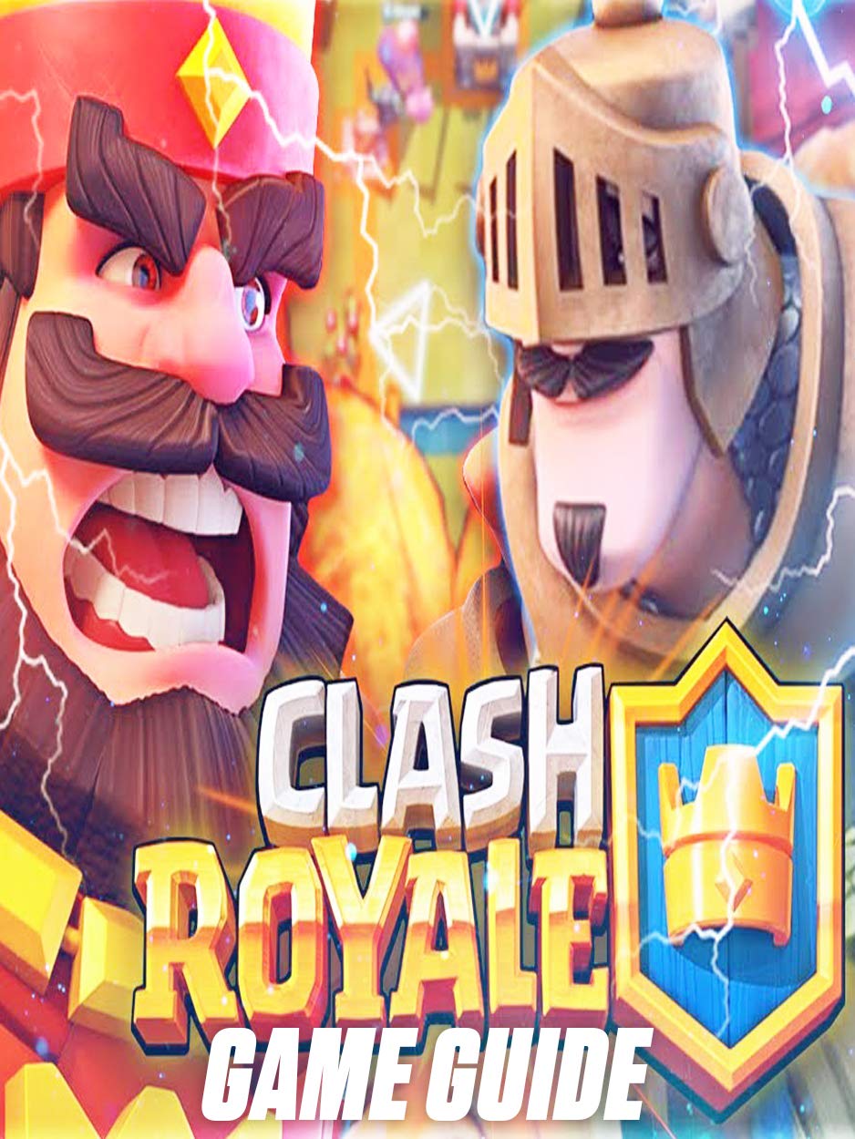 *Epub* ^CLASH ROYALE Guide and Cheats Tips and Tricks How to be a winner PDF File karmillaaa02