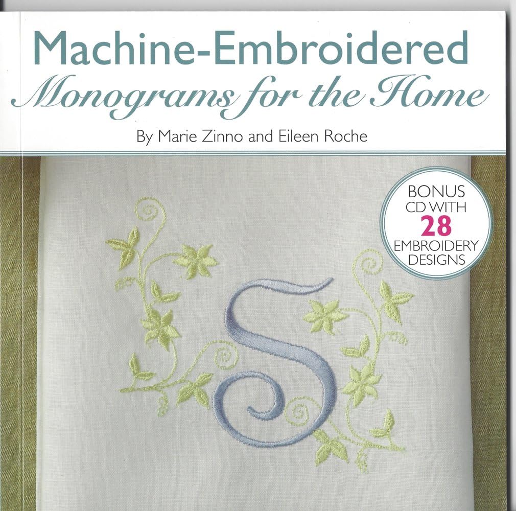 Machine-Embroidered Monograms for the Home Sewing Book
