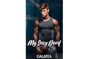 My Sexy Devil: A Steamy Galatea Football Romance