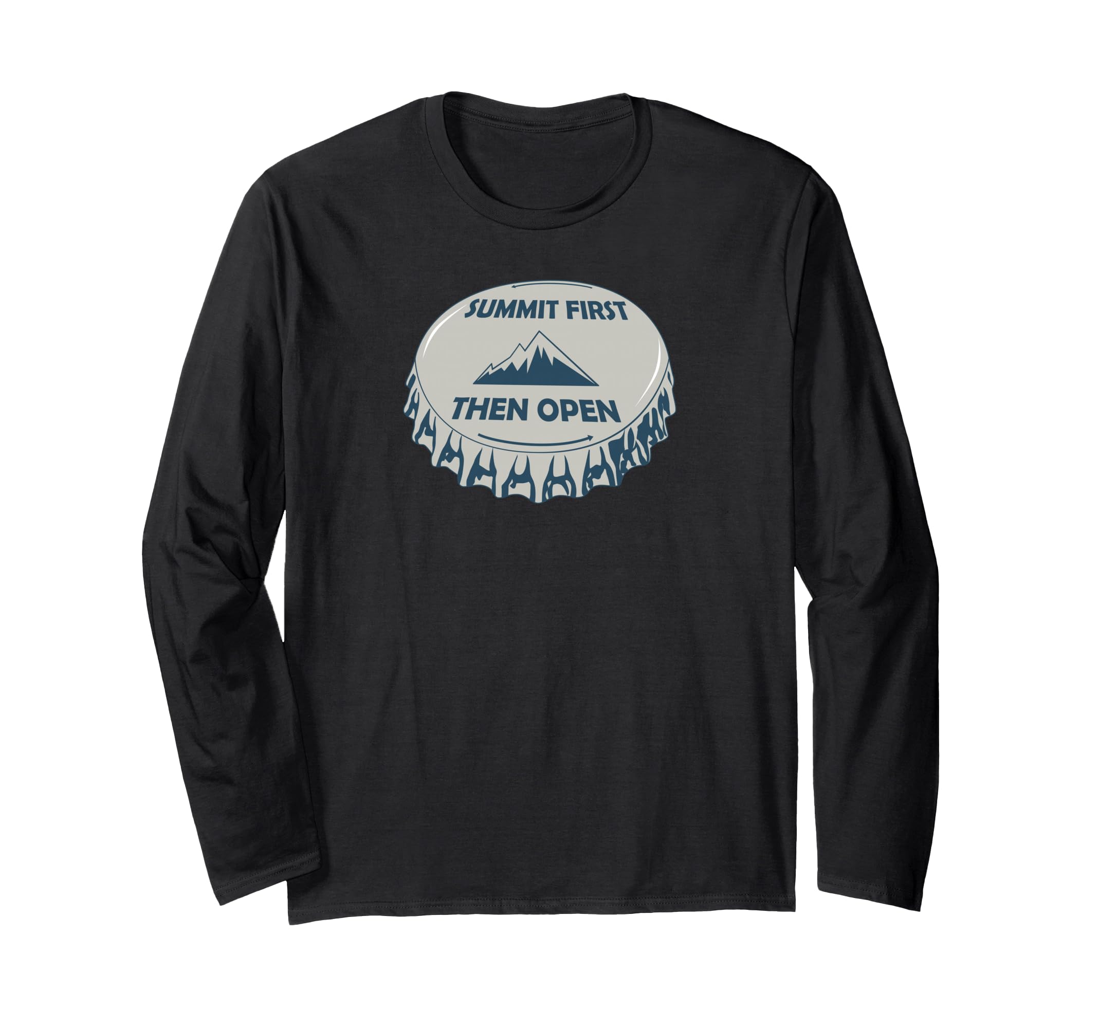 Summit First Then Open Long Sleeve T-Shirt