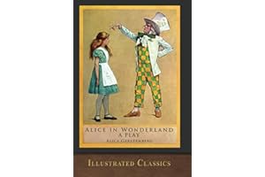 Alice in Wonderland (Illustrated Play): Illustrated Classic